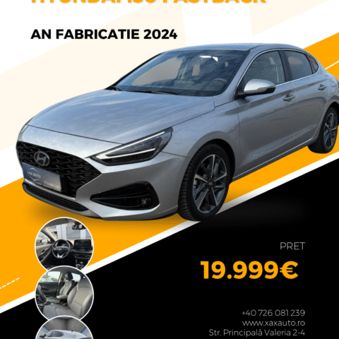 Masini in rate Timisoara | Masini rulate in rate cu avans 0% | Parc Auto Timisoara | XAX Auto Hyundai i30 Fastback